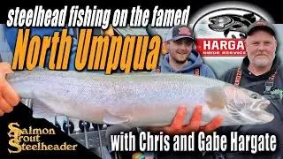 Steelhead Fishing on the Famed North Umpqua River