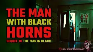 The Man with Black Horns | MUCH ANTICIPATED SEQUEL TO ‘THE MAN IN BLACK’!