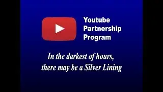 Youtube Partners Program: Silver Lining?