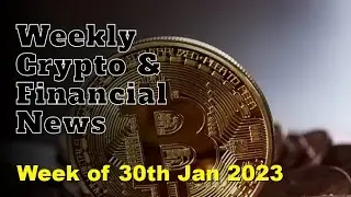 Hot Crypto & Financial News 30th Jan 2023 #news #crypto #financial #bitcoin