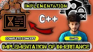 How to create child class in C++ || implement access specifier || inheritance