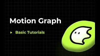 Blurrr丨Easy Guide to Motion Graph