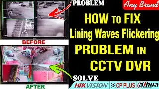 cctv camera lining problem solved | cctv waves problem fix | cctv camera flicker problem solution