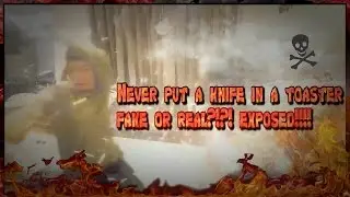 Would a Toaster Really Explode if you jammed a Knife into it?!?! Fake or Real??, Exposed!!