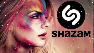 SHAZAM TOP  SONGS 2021 🔊 SHAZAM MUSIC PLAYLIST 2021