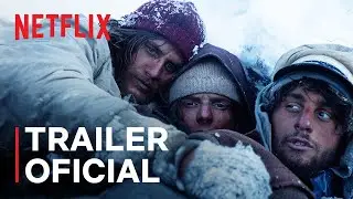 Societatea zăpezii | Trailer oficial | Netflix