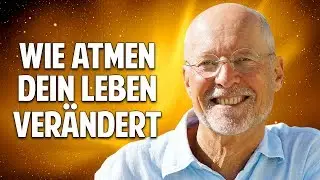 Wie 10 Sekunden richtig atmen Dein ganzes Leben verändern kann - Rüdiger Dahlke