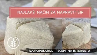 NAJJEDNOSTAVNIJI RECEPT za sir na Internetu bez sirila: MLIJEKO + OCAT/ SIRĆE