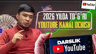 2026-YILDA PUL TOPADIGAN YOUTUBE KANALNI TOʻGʻRI OCHISH 