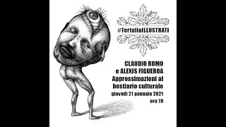 #TertuliaILLUSTRATI #10: CLAUDIO ROMO e ALEXIS FIGUEROA.