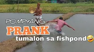 Pompyang Prank sa gulat napatalon sa fishpond
