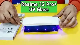 Realme 12 Pro Plus UV Glass | Best Tempered Glass | Screen Protector