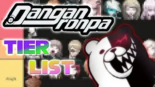 Not another Danganronpa Tier List!