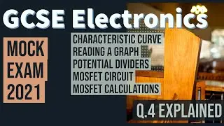 Electronics mock exam 2021 Q4 | Sensors and curves, Potential dividers, MOSFET calculations