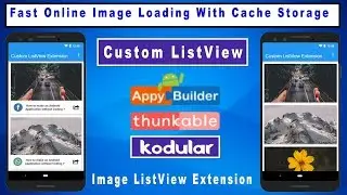 Custom Listview Extension for Kodular | Image ListView  | Online Image Loading With Cache Storage