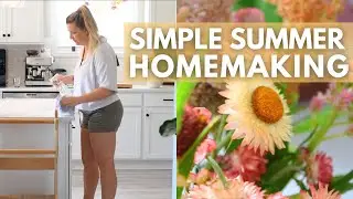 Reclaiming Summer Joy at Home | BETTER HOMEMAKING DAYS ARE FINALLY HERE