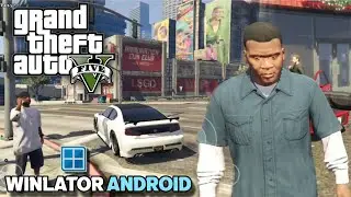 GTA V on Winlator 8.0 Amod Android Gameplay Test Snapdragon 8s Gen 3 Settings Offline (mission 3)