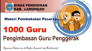MATERI PENGIMBASAN GURU PENGGERAK KAB LAMONGAN