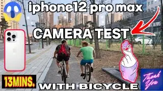iPhone 12 Pro Max Camera Test 13minutes Street Tour