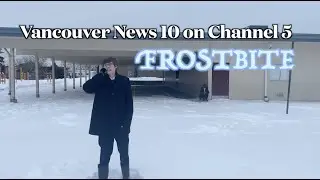 Vancouver News 10 on Channel 5: Frostbite