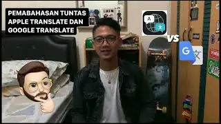 Pembahasan Tuntas Apple Translate VS Google Translate Di iPhone IOS 14.