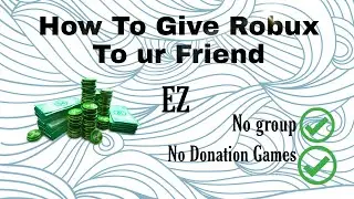How to give robux to ur friend without any group|No ClickBait|2022