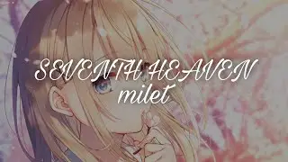 milet「SEVENTH HEAVEN」