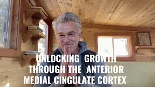 Unlocking  Growth Through the  Anterior Medial Cingulate Cortex
