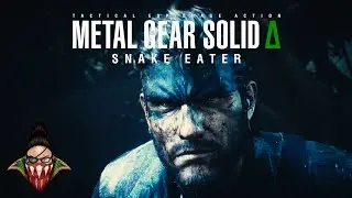 My Thoughts On METAL GEAR SOLID DELTA: SNAKE EATER (MGS 3 REMAKE)