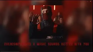 Overcompensate x Music Sounds Better With You (Mashup + Edit)