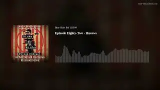 Episode Eighty-Two - Hucows