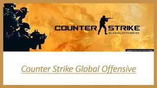 Counter Strike Global Offensive