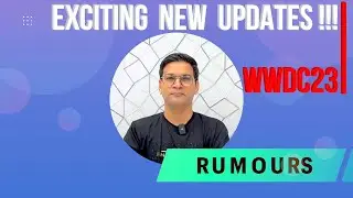 Apple WWDC 2023 - Major Announcement | Expectations
