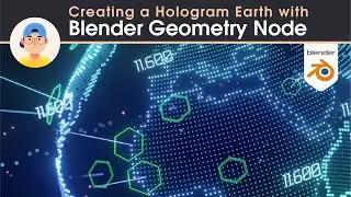 Blender3D - Creating a Hologram Earth with Blender Geometry Nodes Time lapse (NOT TUTORIAL)
