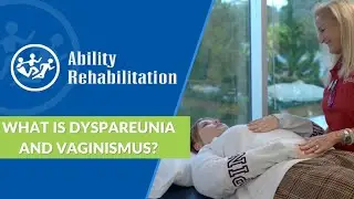 What is Dyspareunia and Vaginismus?