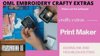 PRINTMAKER:  Adding INK and checking out the software (Part 2)