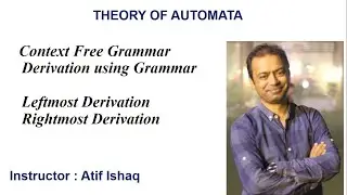 Theory of Automata | Context Free Grammar | Leftmost Derivation | Rightmost Derivation