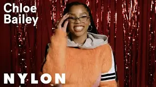 Chloe Bailey Talks Dating: Are You In Trouble Or Paradise? | NYLON