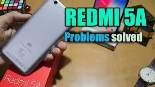 REDMI 5A PROBLEMS SOLVED!! | Solution of battery,camera,heating problem in mi 5a