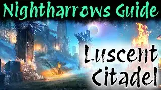 ESO Guides: Veteran Luscent Citadel