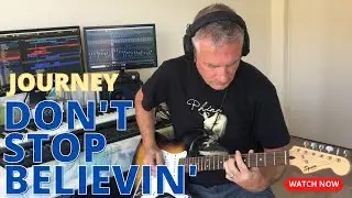 Journey | Don't Stop Believing | Guitar Instrumental Cover