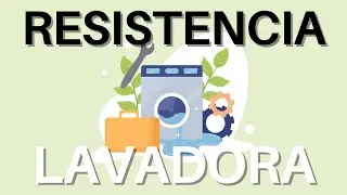 Reparar Resistencia Lavadora