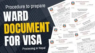 How to Prepare Ward Documents for Visa Processing in Nepal | Step-by-Step Guide