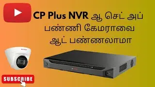 CP Plus NVR CP-UNR-4K4082-V4 Unboxing & IP Camera Setup | Full Guide in Tamil