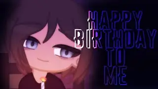 Happy birthday to me! | Gacha Club animation |