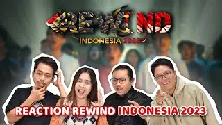 REACTION REWIND INDONESIA 2023