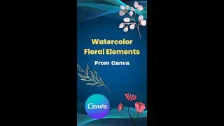 5 Watercolor Floral Elements Keywords in Canva for free | Canva Tutorial #shorts #canva #canvatips