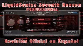 🎧LiquidSonics Seventh Heaven Professional🎧 -Revisión Oficial en Español-