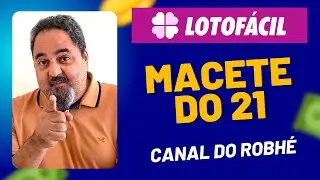 LOTOFÁCIL SEM MISTÉRIO - MACETE DO 21
