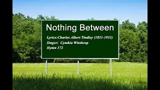 Nothing between my soul and the Savior